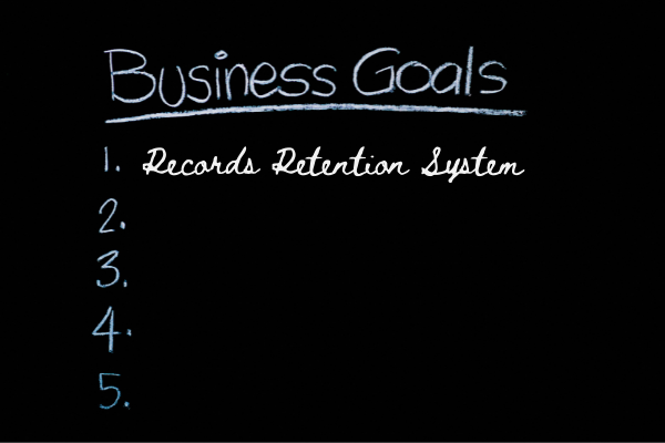 Your 2022 Business Goals Should Include a Records Retention Program